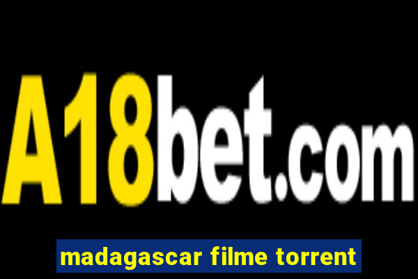 madagascar filme torrent